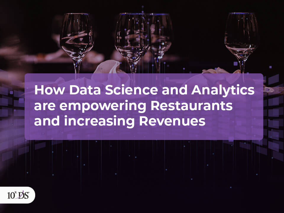 How Advanced Analytics can empower Restaurants and increase Revenue