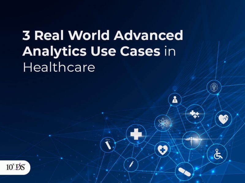Advanced Analytics in Healthcare - Use Cases