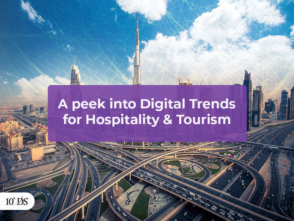 A peek into Digital Trends in Hospitality and Tourism Sector