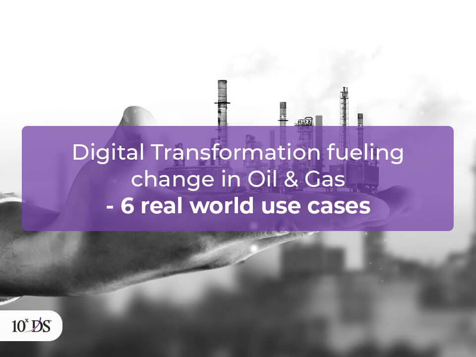 Digital Transformation in Oil and Gas