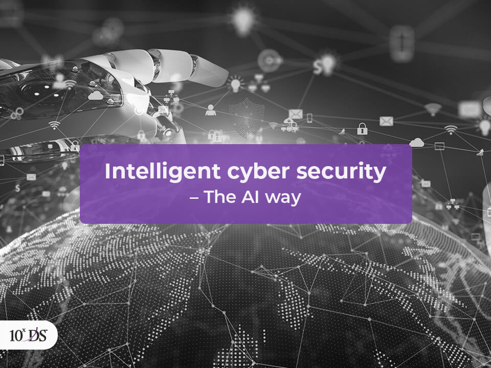 Intelligent Cybersecurity - the AI way