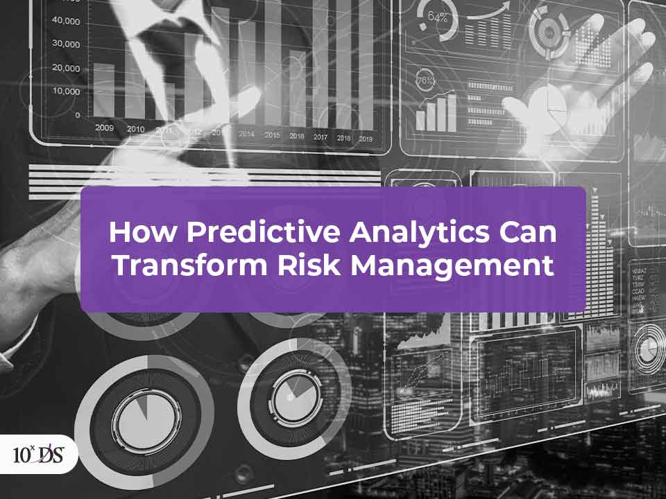 Risk Management with Predictive Analytics