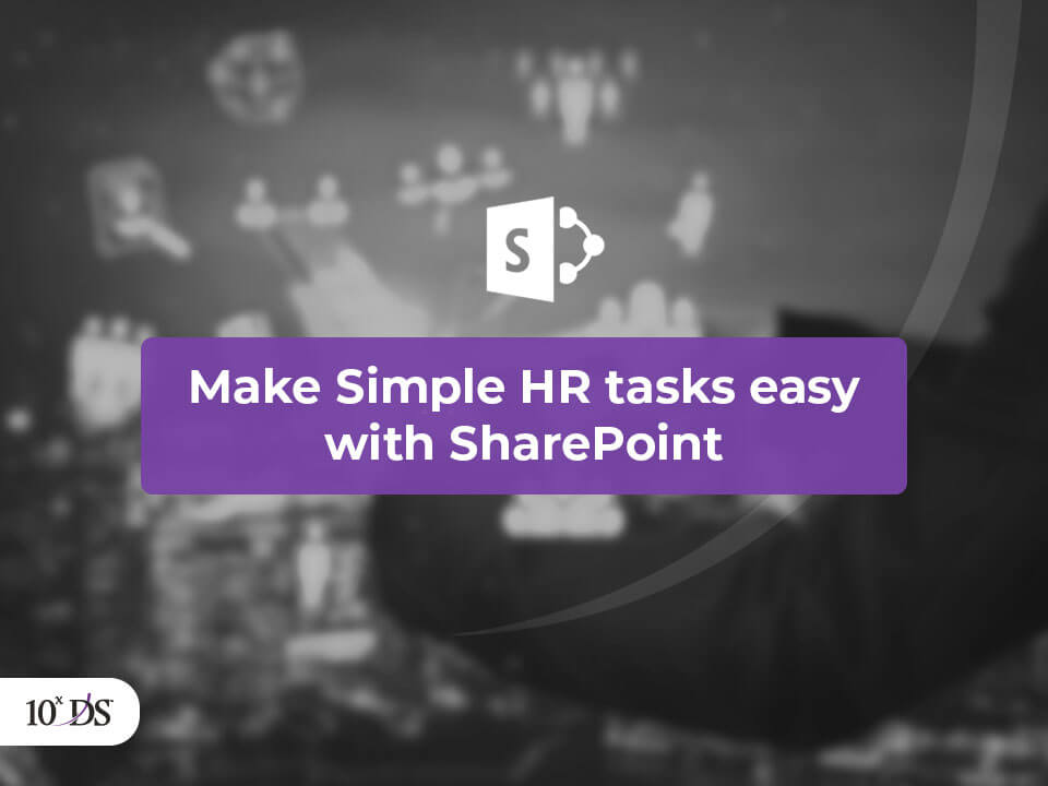 Make Simple HR tasks easy with SharePoint