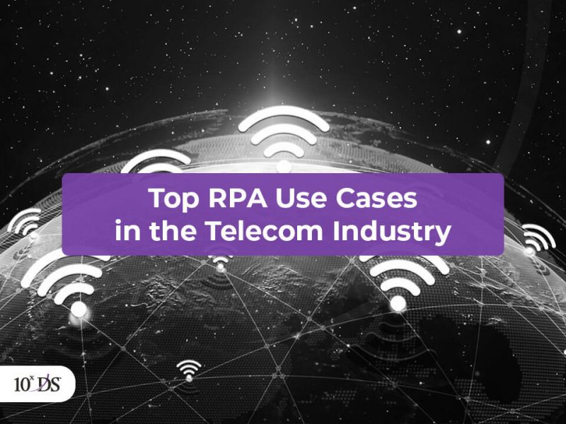 Top RPA Use Cases in Telecom