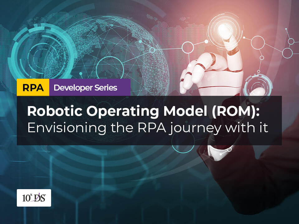 Blue Prism Robotic Operating Model (ROM) for RPA Journey