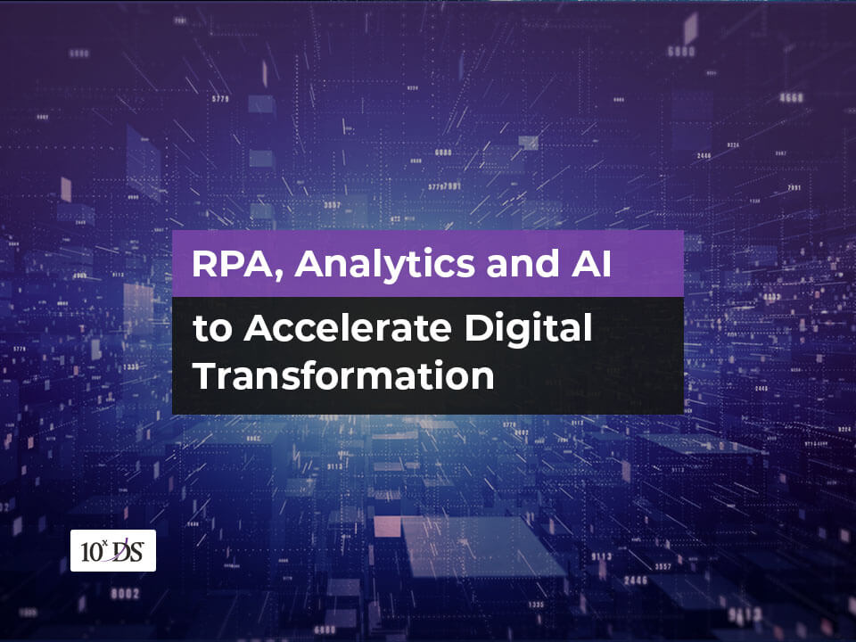 RPA, Analytics. AI Digital Transformation