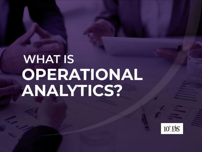 What is Operational Analytics-benefits and use cases
