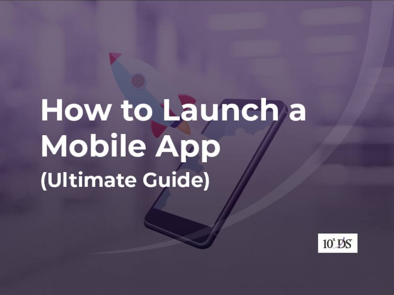 How to Launch a Mobile App