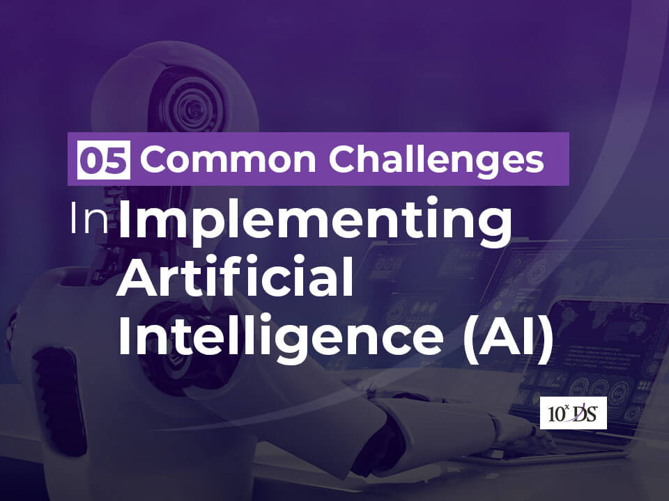 5 Common Challenges in Implementing AI