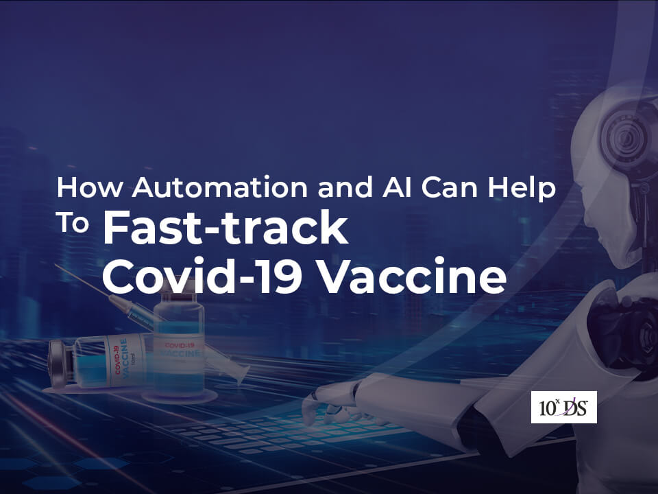 Automation AI to Fast-track Covid-19 Vaccine rollout