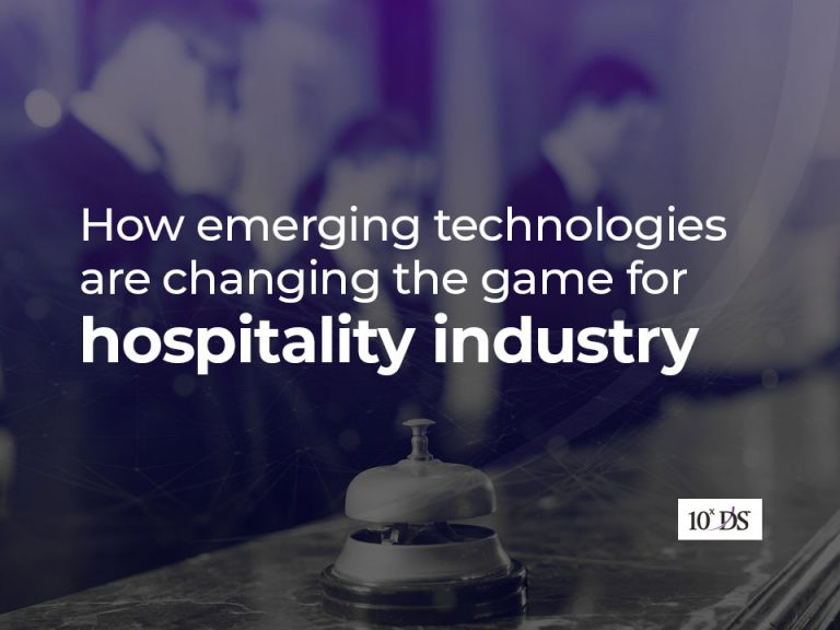 How Emerging Technologies transforming Hospitality industry