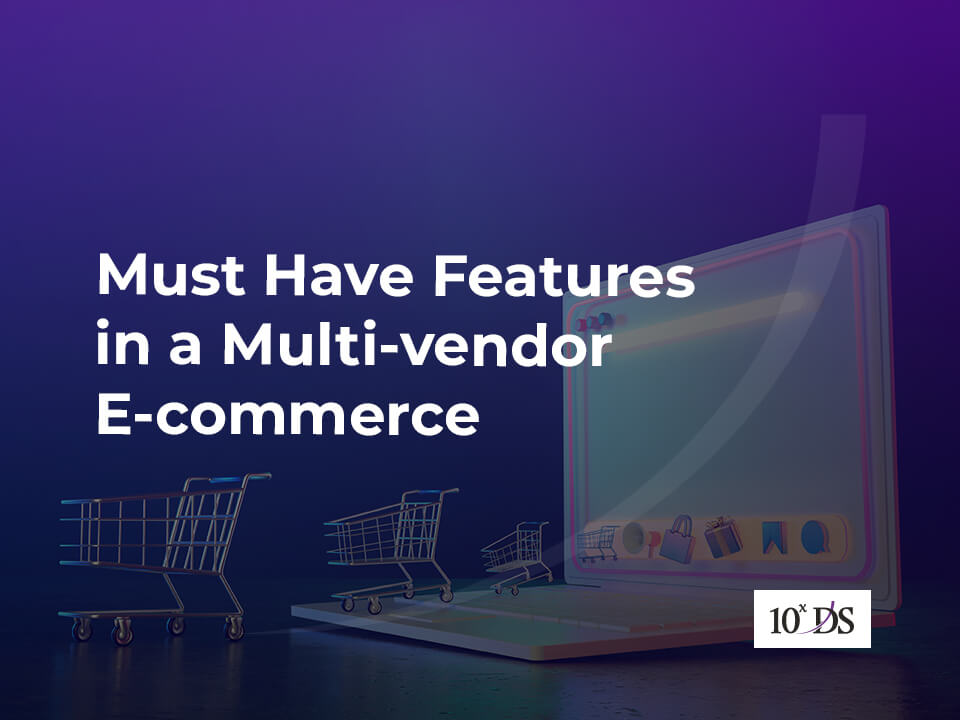 Features in a Multi-vendor E-commerce website