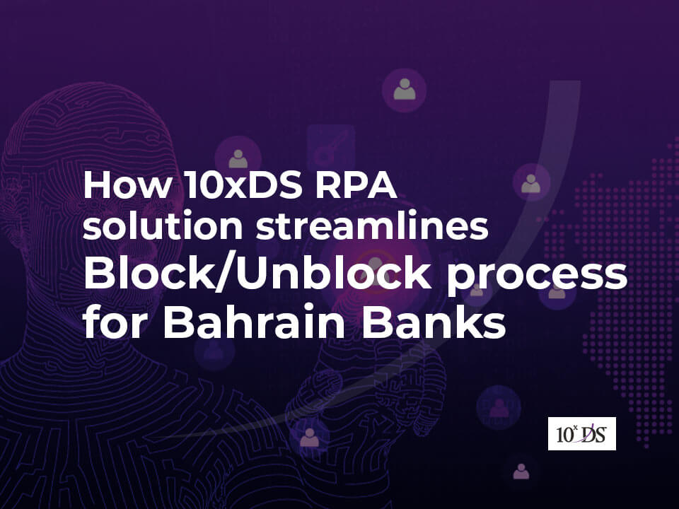 how rpa solution streamlines block unblock process bahrain