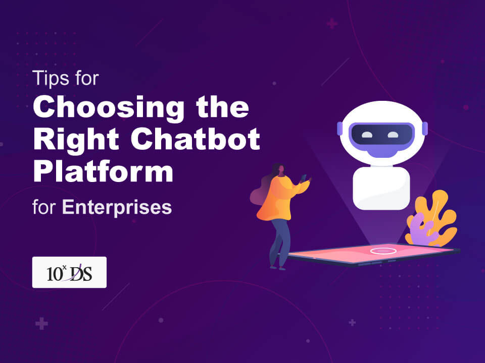 Choosing the Right Chatbot Platform