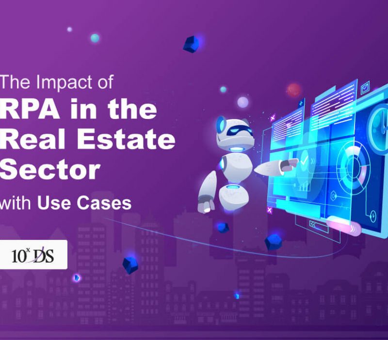 Impact of RPA in Real Estate sector with use cases