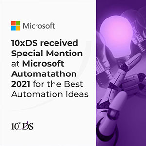10xDS recieved Special Mention at Microsoft Automatathon 2021