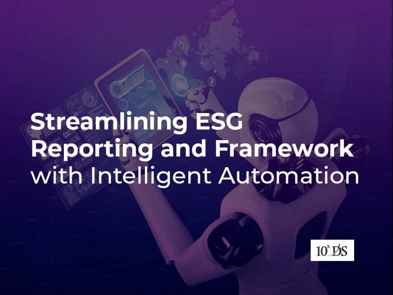 Streamlining ESG Reporting and Framework with Intelligent Automation