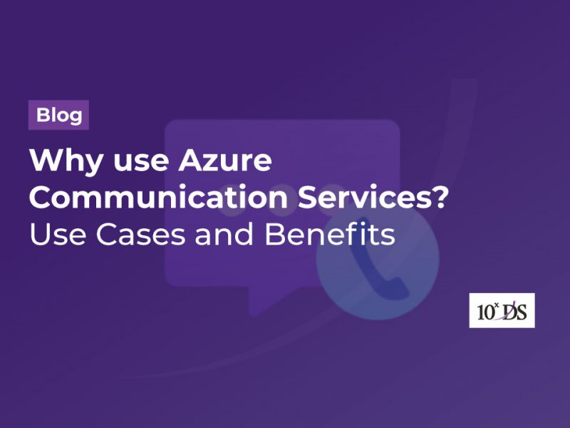 Why use Azure Communication Services