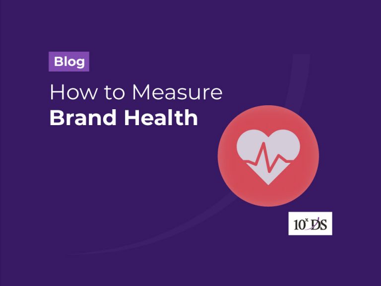 How to Measure Brand Health?