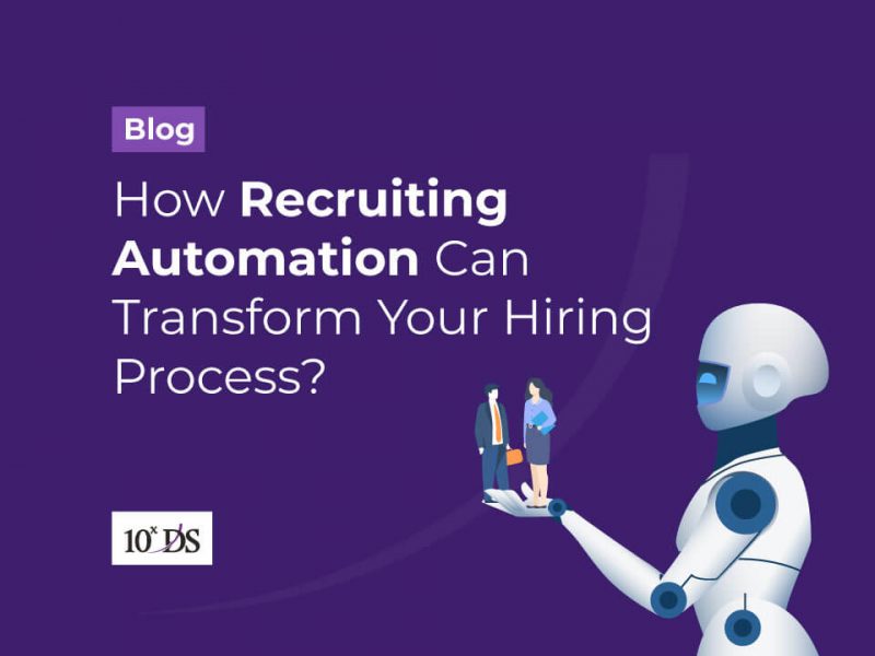 How Recruiting Automation Can Transform Your Hiring Process?