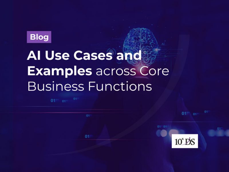 AI Use Cases and Examples across Core Business Functions
