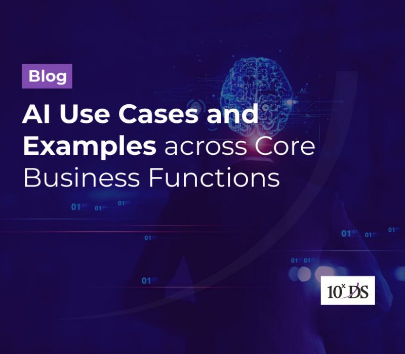 AI Use Cases and Examples across Core Business Functions