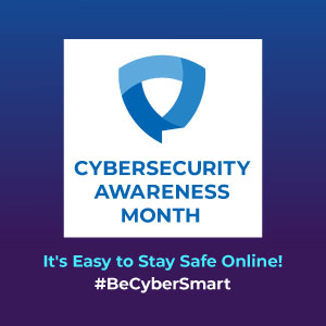 Cybersecurity Awareness Month - October 2022