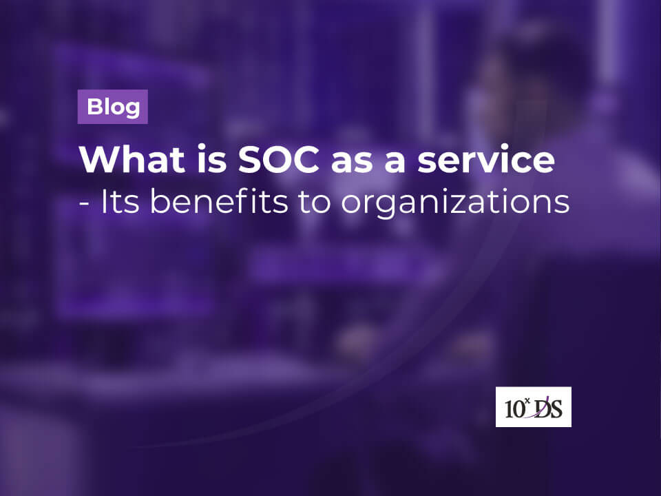 what is soc as service