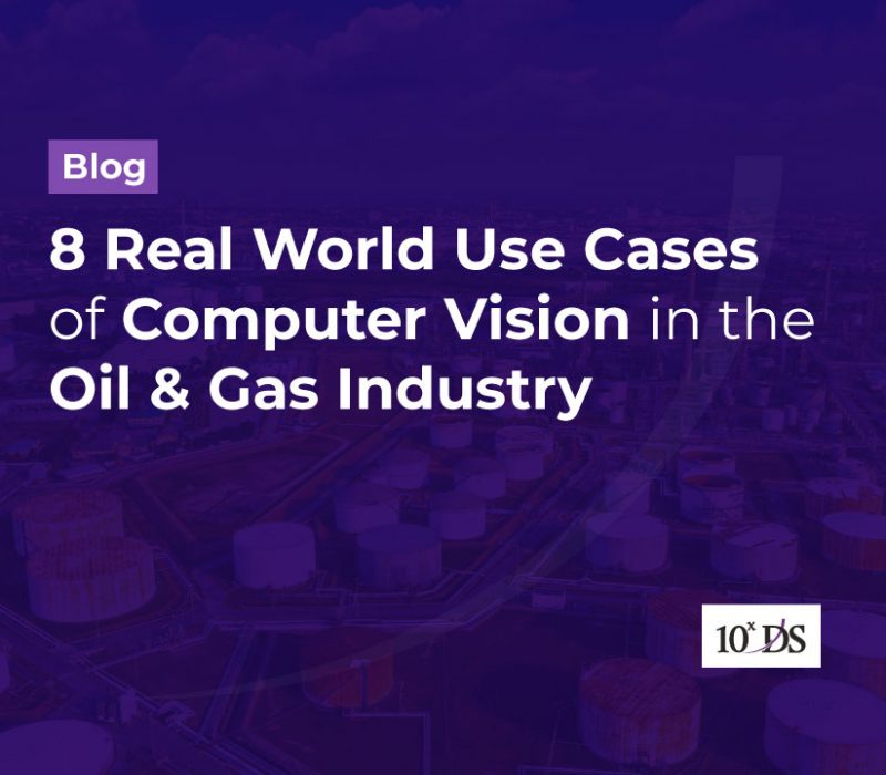 8 Use Cases of Computer Vision in the Oil & Gas Industry blog