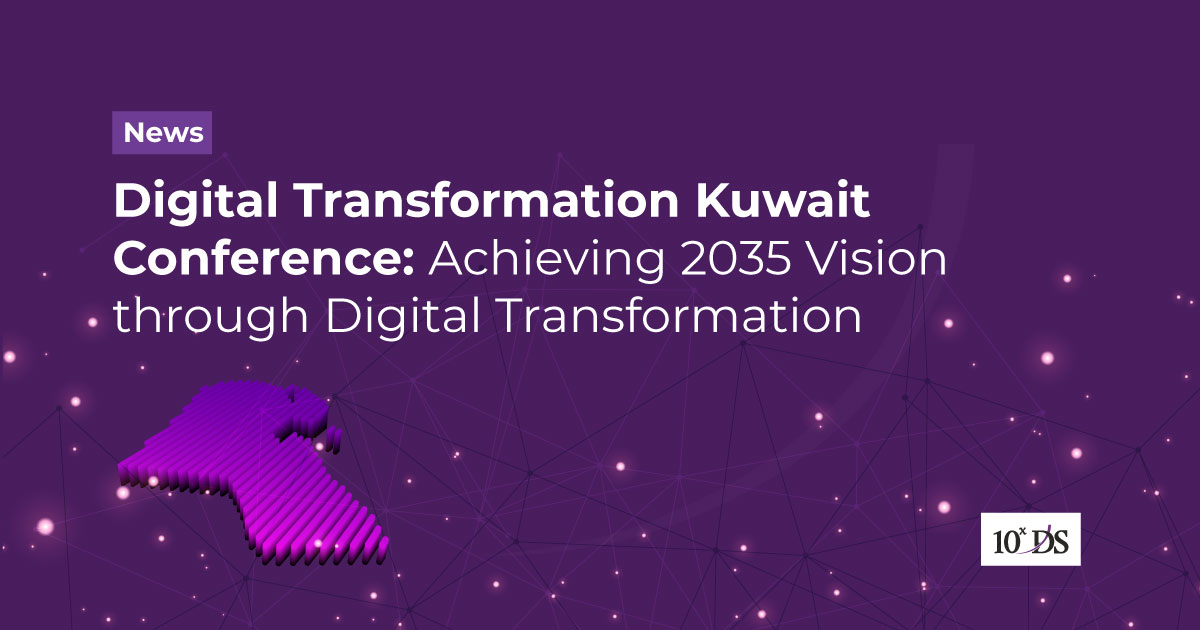 Digital Transformation Kuwait Conference 2035 Vision