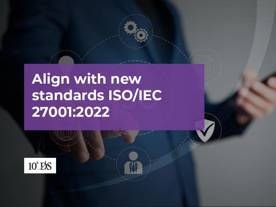 Align with new standards - ISO/IEC 27001:2022