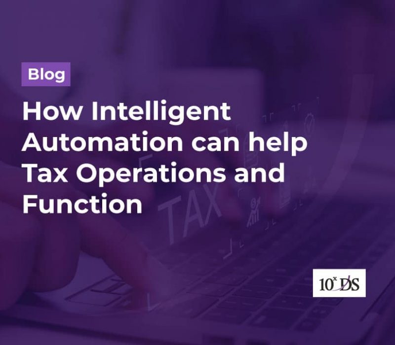 How Intelligent Automation can help Tax Operations and Function