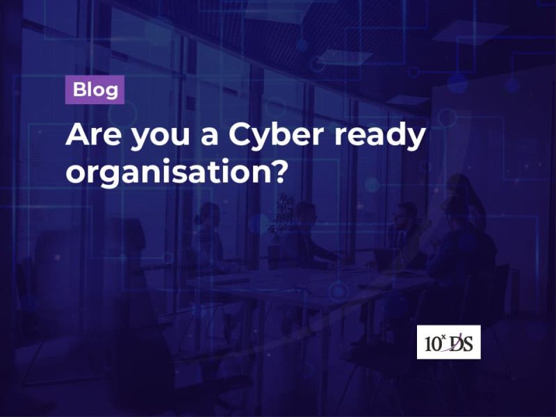 Are you a Cyber ready organisation?