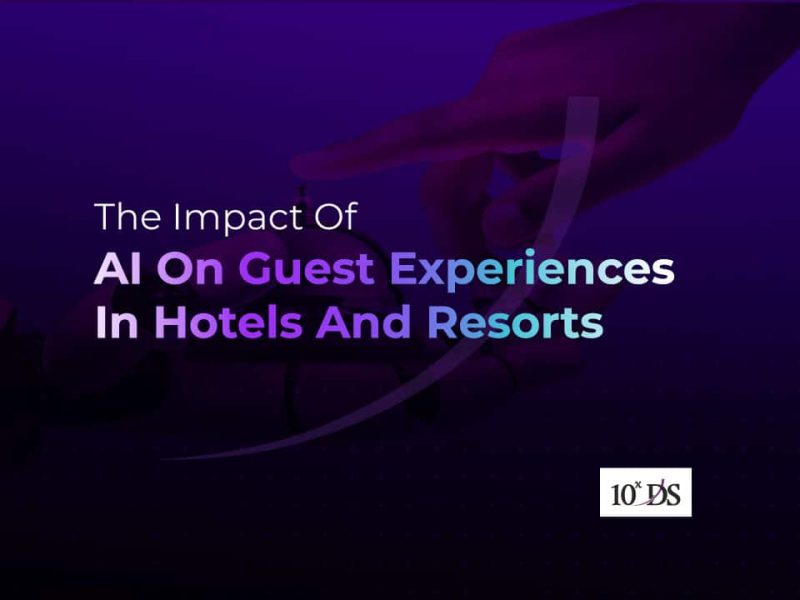 The Impact of AI on guest experiences in hotels and resorts