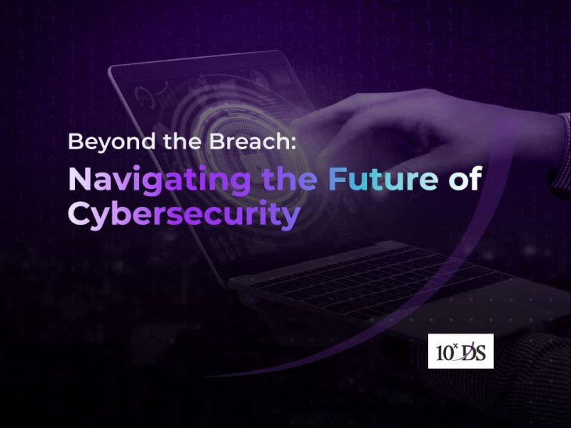 Beyond the breaches