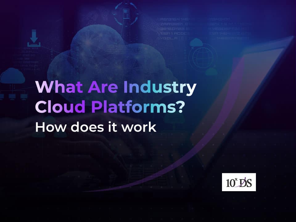 Industry Cloud platform