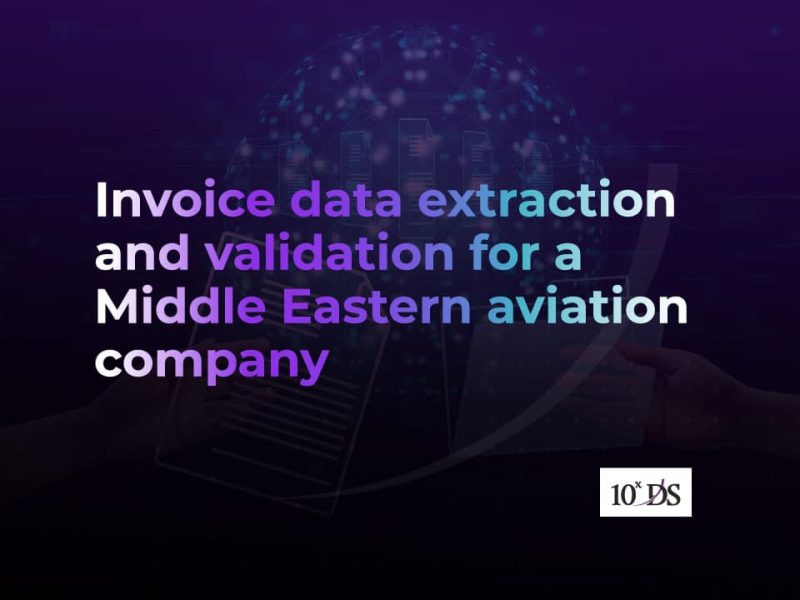 Invoice data extraction and validation for a Middle Eastern aviation company