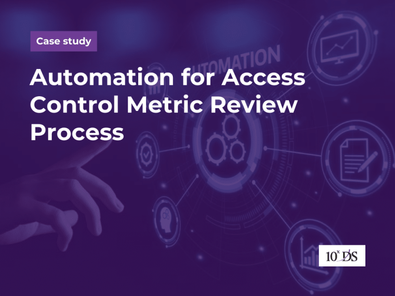Automation for Access Control Metric Review Process