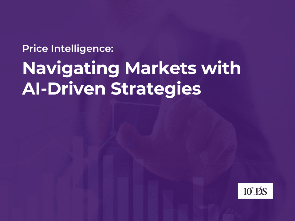 Price Intelligence: Navigating Markets with AI-Driven Strategies
