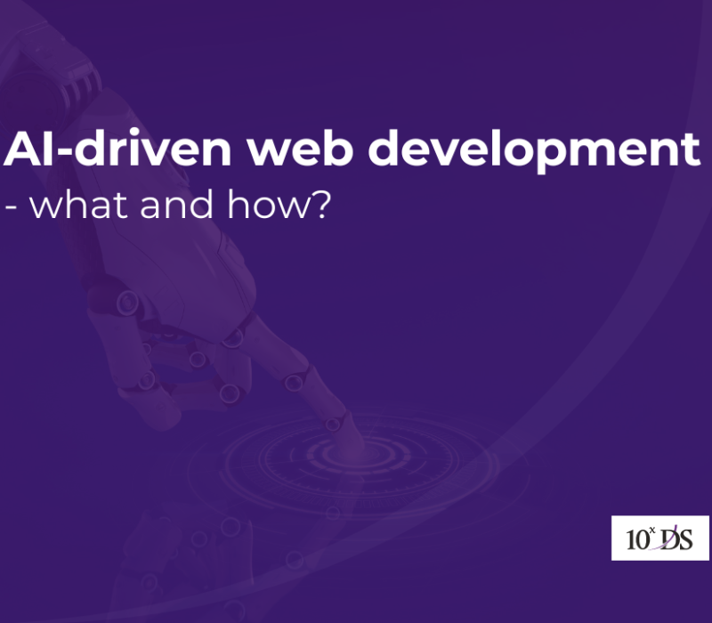 AI-driven web development - what and how?