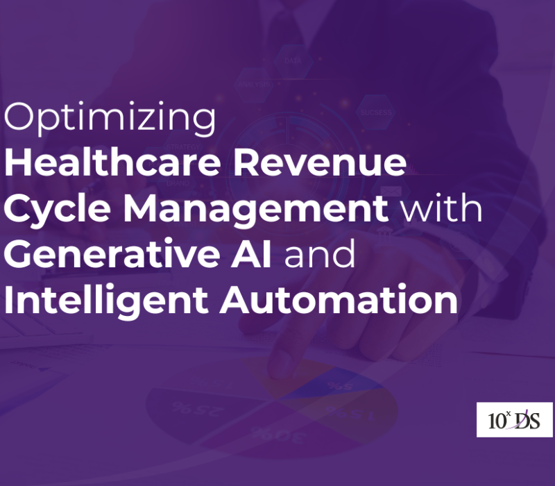 Optimizing Healthcare Revenue Cycle Management with Generative AI and Intelligent Automation