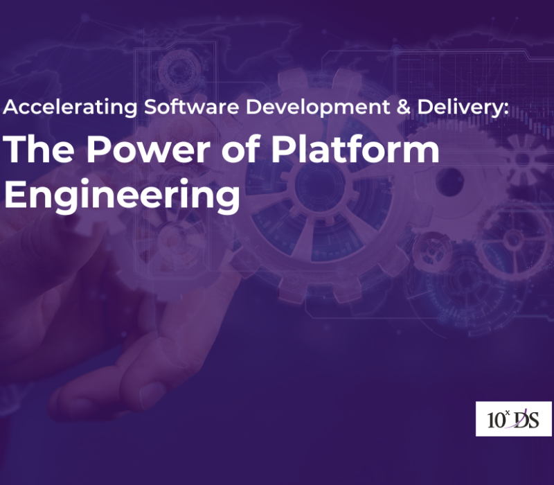 Accelerating Software Development and Delivery: The Power of Platform Engineering