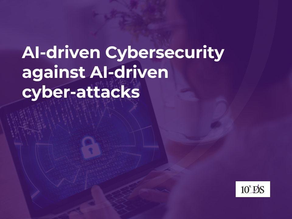 AI-driven Cybersecurity against AI-driven cyber-attacks