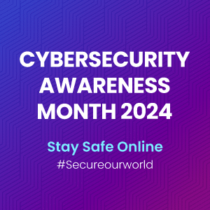 Cybersecurity Awareness Month - October 2024