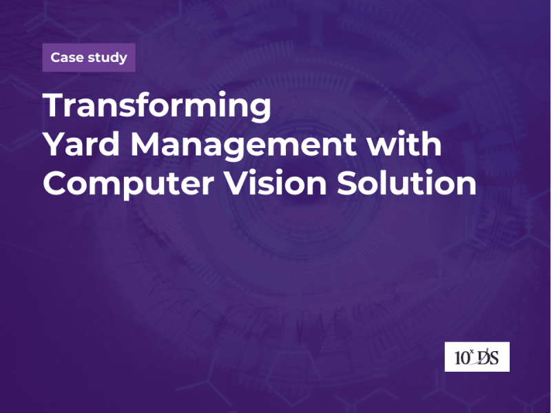 Transforming Yard Management with Computer Vision Solution