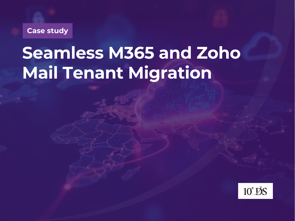 Seamless M365 and Zoho Mail Tenant Migration