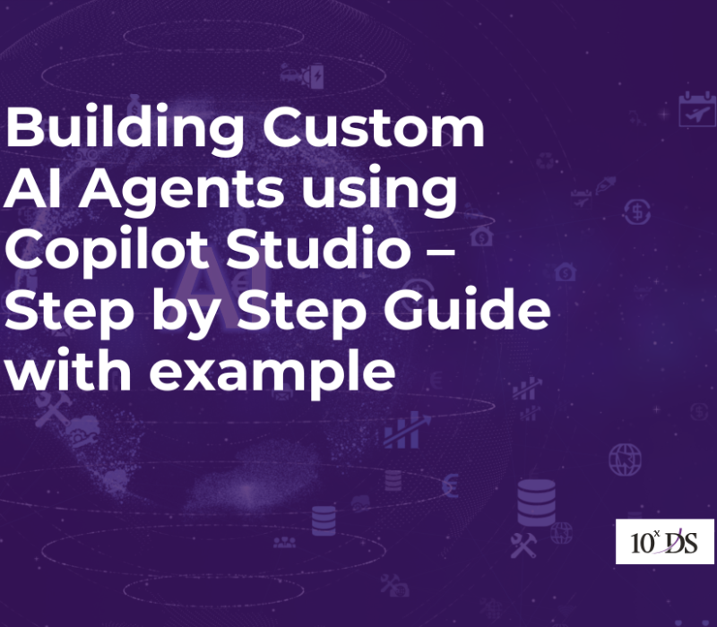 Building Custom AI Agents using Copilot Studio – Step by Step Guide with example