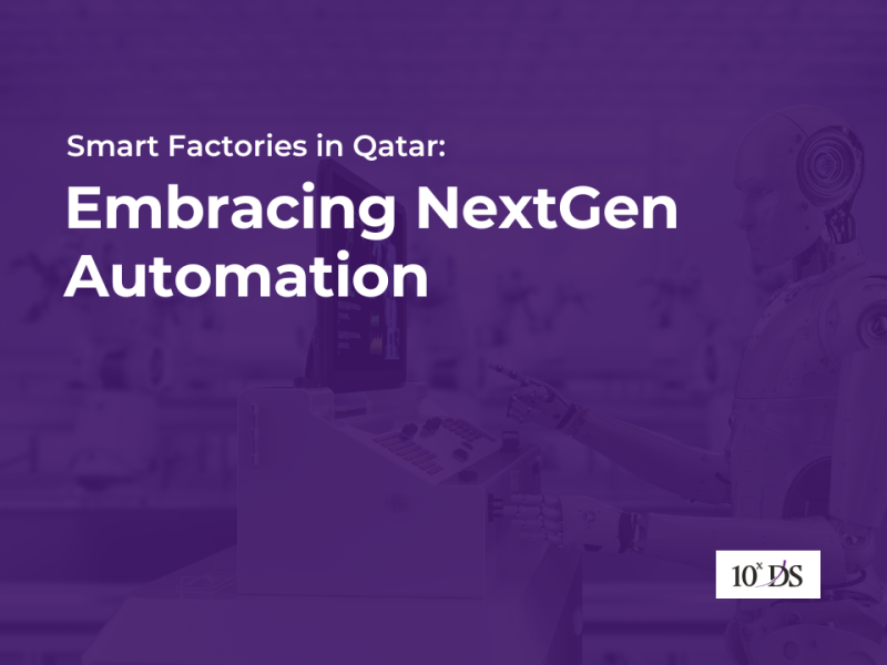 Smart Factories in Qatar: Embracing NextGen Automation