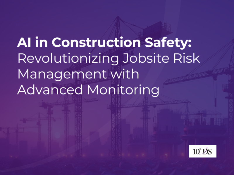 AI in Construction Safety: Revolutionizing Jobsite Risk Management with Advanced Monitoring