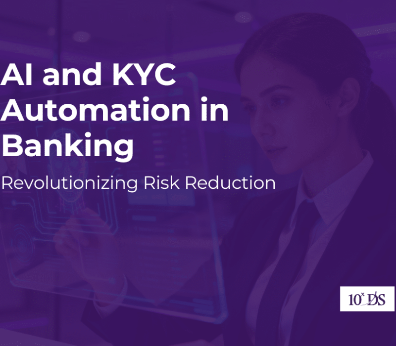 AI and KYC Automation in Banking: Revolutionizing Risk Reduction